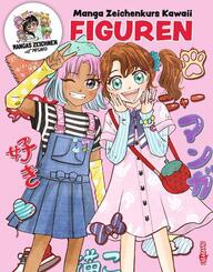 Manga Zeichenkurs Kawaii - Figuren
