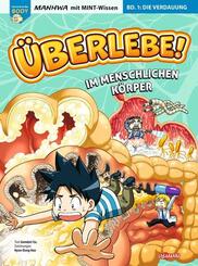 &Uuml;berlebe! Im menschlichen K&ouml;rper (Band 1 von 3)