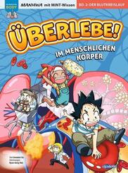 &Uuml;berlebe! Im menschlichen K&ouml;rper (Band 2 von 3)