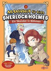 Manhwa f&uuml;r Kids: Sherlock Holmes (Band 3) - Ein Skandal in B&ouml;hmen
