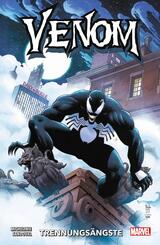 Venom: Trennungs&auml;ngste
