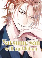 Natsume-san will aufbl&uuml;hen (Natsume-san 02)