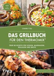 Das Grillbuch f&uuml;r den Thermomix&reg;