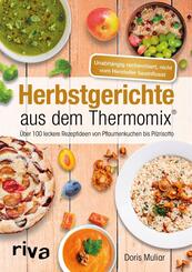 Herbstgerichte aus dem Thermomix&reg;