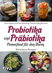 Probiotika und Pr&auml;biotika - Powerfood f&uuml;r den Darm