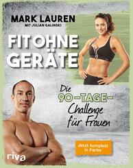 Fit ohne Ger&auml;te - Die 90-Tage-Challenge f&uuml;r Frauen