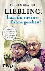 Liebling, hast du meine Z&auml;hne gesehen?