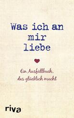 Was ich an mir liebe