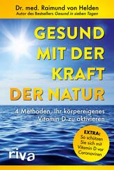 Gesund mit der Kraft der Natur