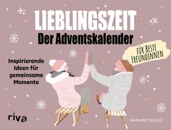 Lieblingszeit - Der Adventskalender f&uuml;r beste Freundinnen