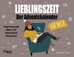 Lieblingszeit - Der Adventskalender f&uuml;r mich