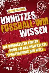 Unn&uuml;tzes Fu&szlig;ball-WM-Wissen