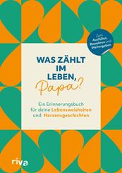 Was z&auml;hlt im Leben, Papa?