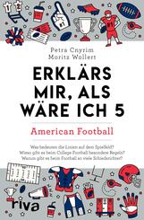 Erkl&auml;rs mir, als w&auml;re ich 5 - American Football