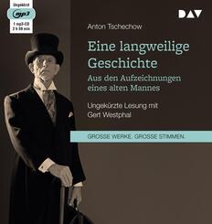 Eine langweilige Geschichte. Aus den Aufzeichnungen eines alten Mannes,1 Audio-CD, 1 MP3
