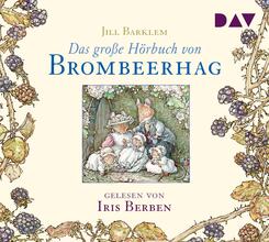 Das gro&szlig;e H&ouml;rbuch von Brombeerhag,2 Audio-CDs