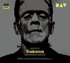 Frankenstein oder Der moderne Prometheus,2 Audio-CDs