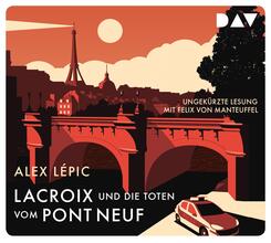 Lacroix und die Toten vom Pont Neuf. Sein erster Fall,5 Audio-CD