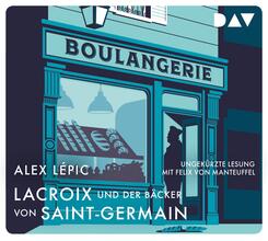 Lacroix und der B&auml;cker von Saint-Germain. Sein zweiter Fall,4 Audio-CD