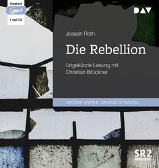 Die Rebellion,1 Audio-CD, 1 MP3