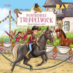 Ponyschule Trippelwick - Ponys flunkern nicht,2 Audio-CD