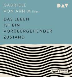 Das Leben ist ein vor&uuml;bergehender Zustand,1 Audio-CD, 1 MP3