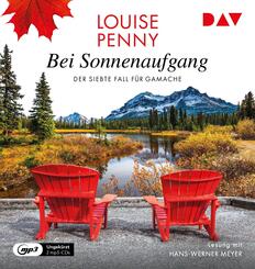 Bei Sonnenaufgang. Der siebte Fall f&uuml;r Gamache,2 Audio-CD, 2 MP3