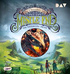Die Chroniken von Mistle End - Teil 3: Der Untergang droht,2 Audio-CD, 2 MP3
