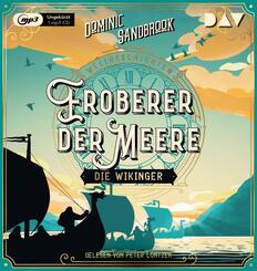 Weltgeschichte(n). Eroberer der Meere: Die Wikinger,1 Audio-CD, 1 MP3