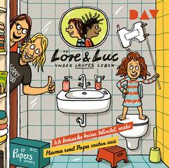 L&ouml;re & Luc - Unser lautes Leben (8). Folge 15: Ich brauche keine Windel mehr / Folge 16: Mama und Papa rasten aus,1 Audio-CD