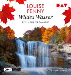 Wildes Wasser. Der 15. Fall f&uuml;r Gamache,2 Audio-CD, 2 MP3