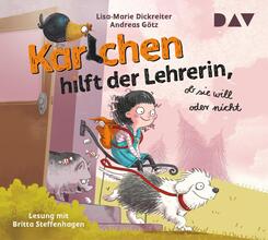 Karlchen hilft der Lehrerin, ob sie will oder nicht,4 Audio-CD