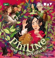 Philine und das Ferkelfiasko (Teil 2),1 Audio-CD, 1 MP3