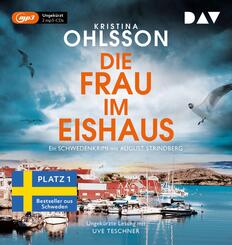 Die Frau im Eishaus. Ein Schwedenkrimi mit August Strindberg,2 Audio-CD, 2 MP3