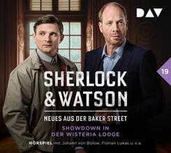 Sherlock & Watson - Neues aus der Baker Street: Showdown in der Wisteria Lodge (Fall 19),2 Audio-CD