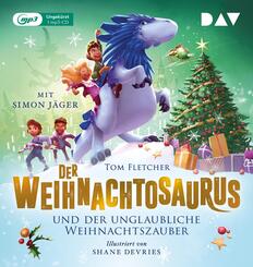 Der Weihnachtosaurus und der unglaubliche Weihnachtszauber (Teil 4),1 Audio-CD, 1 MP3