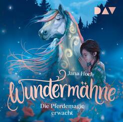 Wunderm&auml;hne - Teil 1: Die Pferdemagie erwacht,1 Audio-CD