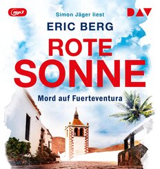 Rote Sonne. Mord auf Fuerteventura,1 Audio-CD, 1 MP3