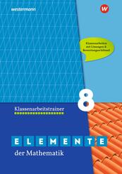 Elemente der Mathematik Klassenarbeitstrainer - Ausgabe f&uuml;r das G9 in Nordrhein-Westfalen