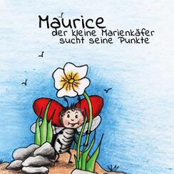Maurice der kleine Marienk&auml;fer sucht seine Punkte