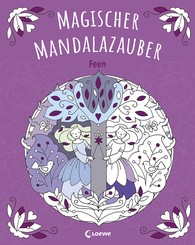 Magischer Mandalazauber - Feen