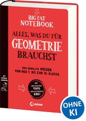Big Fat Notebook - Alles, was du f&uuml;r Geometrie brauchst
