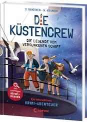 Die Küstencrew (Band 4) - Die Legende vom versunkenen Schiff