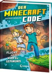 Der Minecraft Code (Band 1) - Flucht aus dem Würfel-Gefängnis
