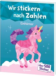 Wir stickern nach Zahlen - Einhörner