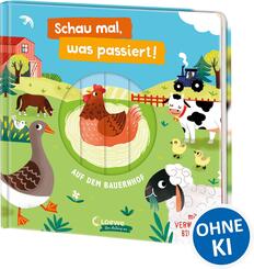 Schau mal, was passiert! Auf dem Bauernhof