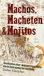Machos, Macheten & Mojitos (eBook, ePUB)