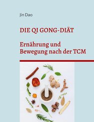Die Qi Gong-Di&auml;t