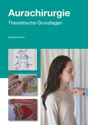 Einf&uuml;hrung in die Aurachirurgie