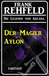 Der Magier Aylon (eBook, ePUB)